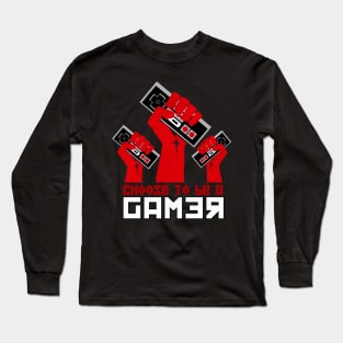 Choose to be a GAMER Long Sleeve T-Shirt